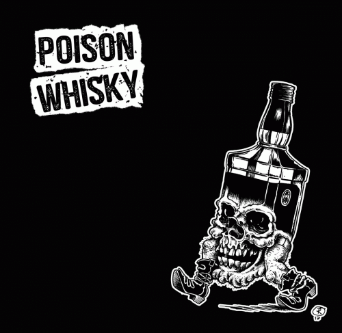 Poison Whisky : Poison Whisky